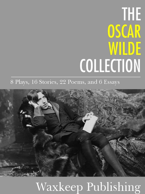 Title details for The Oscar Wilde Collection by Oscar Wilde - Available